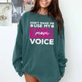 Mothers Don'T Make Me Use My Baseball Mom Voice Comfort Colors Sweatshirt Chalky Mint Mothers Don'T Make Me Use My Baseball Mom Voice Comfort Colors Sweatshirt Chalky Mint