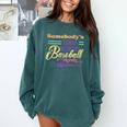 Proud Mama Somebody's Loud Mouth Baseball Mom Ball Comfort Colors Sweatshirt Chalky Mint