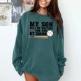 My Son Will Be Waiting For You At Home Baseball Mom Comfort Colors Sweatshirt Chalky Mint