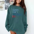 Sorry Can't Baseball Bye Baseball Mom Men Women Kids Comfort Colors Sweatshirt Chalky Mint Sorry Can't Baseball Bye Baseball Mom Men Women Kids Comfort Colors Sweatshirt Chalky Mint
