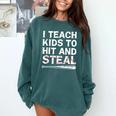 I Teach Kids To Hit And Steal Baseball Coach Sport Lover Men Comfort Colors Sweatshirt Chalky Mint I Teach Kids To Hit And Steal Baseball Coach Sport Lover Men Comfort Colors Sweatshirt Chalky Mint