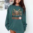 I Teach My Kids To Hit And Steal Baseball Moms Quote Comfort Colors Sweatshirt Chalky Mint