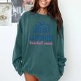 Tired But Caffeinated Baseball Mom Trendy Tired Baseball Mom Comfort Colors Sweatshirt Chalky Mint Tired But Caffeinated Baseball Mom Trendy Tired Baseball Mom Comfort Colors Sweatshirt Chalky Mint