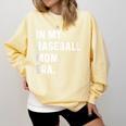In My Baseball Mom Era Son Baseball Player Pitcher Catcher Comfort Colors Sweatshirt Blue Spruce In My Baseball Mom Era Son Baseball Player Pitcher Catcher Comfort Colors Sweatshirt Blue Spruce