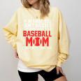 What Your Baseball Mom Told You The First Time Baseball Comfort Colors Sweatshirt Blue Spruce