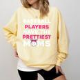Baseball Players Have The Prettiest Moms Baseball Moms Comfort Colors Sweatshirt Blue Spruce Baseball Players Have The Prettiest Moms Baseball Moms Comfort Colors Sweatshirt Blue Spruce