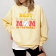 Best Baseball Mom In The World Baseball Comfort Colors Sweatshirt Blue Spruce