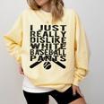 I Dislike Baseball Pants Softball Tball Baseball Mom Comfort Colors Sweatshirt Blue Spruce I Dislike Baseball Pants Softball Tball Baseball Mom Comfort Colors Sweatshirt Blue Spruce