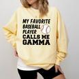 My Favorite Baseball Player Calls Me Gamma Comfort Colors Sweatshirt Blue Spruce