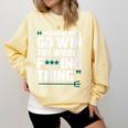 Might As Well Go Win The Whole Thing Baseball Apparel Comfort Colors Sweatshirt Blue Spruce