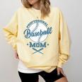 Professional Baseball Mom Team Sports Comfort Colors Sweatshirt Blue Spruce