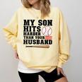 My Son Hits Harder Than Your Husband Baseball Mom Comfort Colors Sweatshirt Blue Spruce