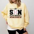 My Son Plays Baseball Nothing Scares Me Baseball Mom Comfort Colors Sweatshirt Blue Spruce