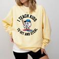 I Teach Kids To Hit And Steal Baseball Softball Coach Comfort Colors Sweatshirt Blue Spruce I Teach Kids To Hit And Steal Baseball Softball Coach Comfort Colors Sweatshirt Blue Spruce