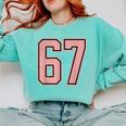 6 7 Number 67 Baseball Meme Tee For Women Comfort Colors Sweatshirt Butter