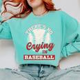 Baseball Game Day There Is No Crying In Baseball Comfort Colors Sweatshirt Butter Baseball Game Day There Is No Crying In Baseball Comfort Colors Sweatshirt Butter