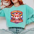 Baseball Is My Love Language Valentine Comfort Colors Sweatshirt Butter