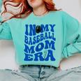 In My Baseball Mom Ear Blue Comfort Colors Sweatshirt Butter In My Baseball Mom Ear Blue Comfort Colors Sweatshirt Butter