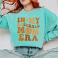 In My Baseball Mom Era For Mama Comfort Colors Sweatshirt Butter In My Baseball Mom Era For Mama Comfort Colors Sweatshirt Butter