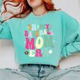 In My Baseball Mom Era Baseball Mama Premium Comfort Colors Sweatshirt Butter