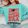 In My Baseball Mom Era Red Comfort Colors Sweatshirt Butter In My Baseball Mom Era Red Comfort Colors Sweatshirt Butter