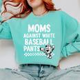 Baseball Mom Game Day Moms Against Pants Comfort Colors Sweatshirt Butter Baseball Mom Game Day Moms Against Pants Comfort Colors Sweatshirt Butter