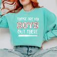 Baseball Mom And Grandma Those Are My Boys Baseball Game Comfort Colors Sweatshirt Butter Baseball Mom And Grandma Those Are My Boys Baseball Game Comfort Colors Sweatshirt Butter