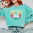 I Am A Baseball Mom With A Hood Playlist Comfort Colors Sweatshirt Butter I Am A Baseball Mom With A Hood Playlist Comfort Colors Sweatshirt Butter