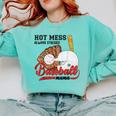 Baseball Mom Hot Mess Always Stressed Baseball Mama Comfort Colors Sweatshirt Butter
