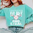 Baseball Mom Quote I Teach My Kids To Hit And Steal Comfort Colors Sweatshirt Butter Baseball Mom Quote I Teach My Kids To Hit And Steal Comfort Colors Sweatshirt Butter