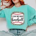 I Can We Have Baseball Mom Women Comfort Colors Sweatshirt Butter I Can We Have Baseball Mom Women Comfort Colors Sweatshirt Butter