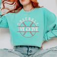 Baseball Mom For Women Comfort Colors Sweatshirt Butter Baseball Mom For Women Comfort Colors Sweatshirt Butter