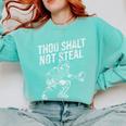 Baseball Player Catcher Thou Shalt Not Steal Coach Baseball Comfort Colors Sweatshirt Butter Baseball Player Catcher Thou Shalt Not Steal Coach Baseball Comfort Colors Sweatshirt Butter