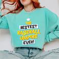 Best Baseball Umpire Job Occupation Comfort Colors Sweatshirt Butter Best Baseball Umpire Job Occupation Comfort Colors Sweatshirt Butter