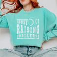 Busy Raising Ballers Graphic For Baseball Moms Comfort Colors Sweatshirt Butter Busy Raising Ballers Graphic For Baseball Moms Comfort Colors Sweatshirt Butter
