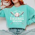 I Can't It's Baseball Season Comfort Colors Sweatshirt Butter I Can't It's Baseball Season Comfort Colors Sweatshirt Butter