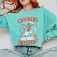 Catchers Are Built Different Baseball Catcher Comfort Colors Sweatshirt Butter