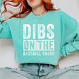 Dibs On The Baseball Coach Wife Girlfriend Comfort Colors Sweatshirt Butter