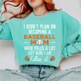 I Didn't Plan On Becoming a Baseball Mom Comfort Colors Sweatshirt Butter