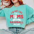 I'm Not Like Other Moms Im A Baseball Mom Mother's Day Comfort Colors Sweatshirt Butter I'm Not Like Other Moms Im A Baseball Mom Mother's Day Comfort Colors Sweatshirt Butter