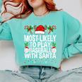 Most Likely To Play Baseball With Santa Christmas Baseball Comfort Colors Sweatshirt Butter Most Likely To Play Baseball With Santa Christmas Baseball Comfort Colors Sweatshirt Butter
