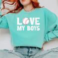 I Love My Boys Baseball Moms Comfort Colors Sweatshirt Butter