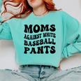 Moms Against Baseball Pants Baseball Mom Cool Comfort Colors Sweatshirt Butter Moms Against Baseball Pants Baseball Mom Cool Comfort Colors Sweatshirt Butter