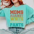 Moms Against Baseball Pants Baseball Mom Mother Comfort Colors Sweatshirt Butter Moms Against Baseball Pants Baseball Mom Mother Comfort Colors Sweatshirt Butter