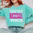 Mothers Don'T Make Me Use My Baseball Mom Voice Comfort Colors Sweatshirt Butter Mothers Don'T Make Me Use My Baseball Mom Voice Comfort Colors Sweatshirt Butter