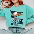 Pat's Pocket Pancakes Flag Baseball On Pancake Comfort Colors Sweatshirt Butter Pat's Pocket Pancakes Flag Baseball On Pancake Comfort Colors Sweatshirt Butter