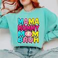 Retro Mama Mommy Mom Bruh Baseball Women Girls Comfort Colors Sweatshirt Butter Retro Mama Mommy Mom Bruh Baseball Women Girls Comfort Colors Sweatshirt Butter