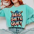 SEIS Siete Guey Baseball Drip Mexico Spanish 67 Slang Boys Comfort Colors Sweatshirt Butter SEIS Siete Guey Baseball Drip Mexico Spanish 67 Slang Boys Comfort Colors Sweatshirt Butter