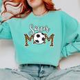 Soccer Mom Dance Mom Baseball Mom Mother Day Comfort Colors Sweatshirt Butter