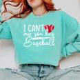 My Son Has Baseball Sports Player Baseball Mom Women Comfort Colors Sweatshirt Butter